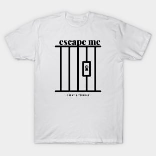 ESCAPE ME (Light) T-Shirt